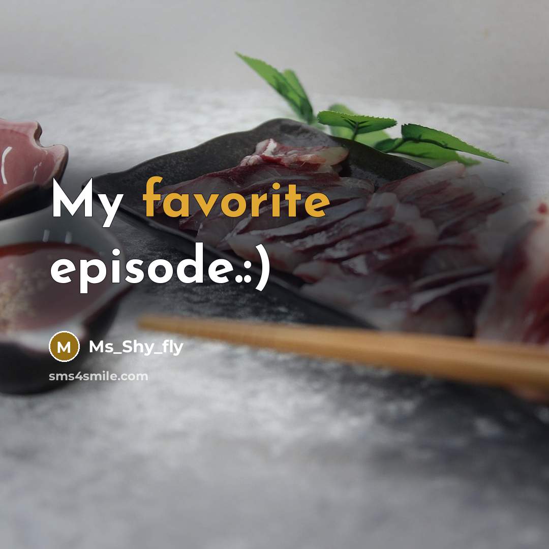 “My favorite episode.:)…” quote by Ms_Shy_fly