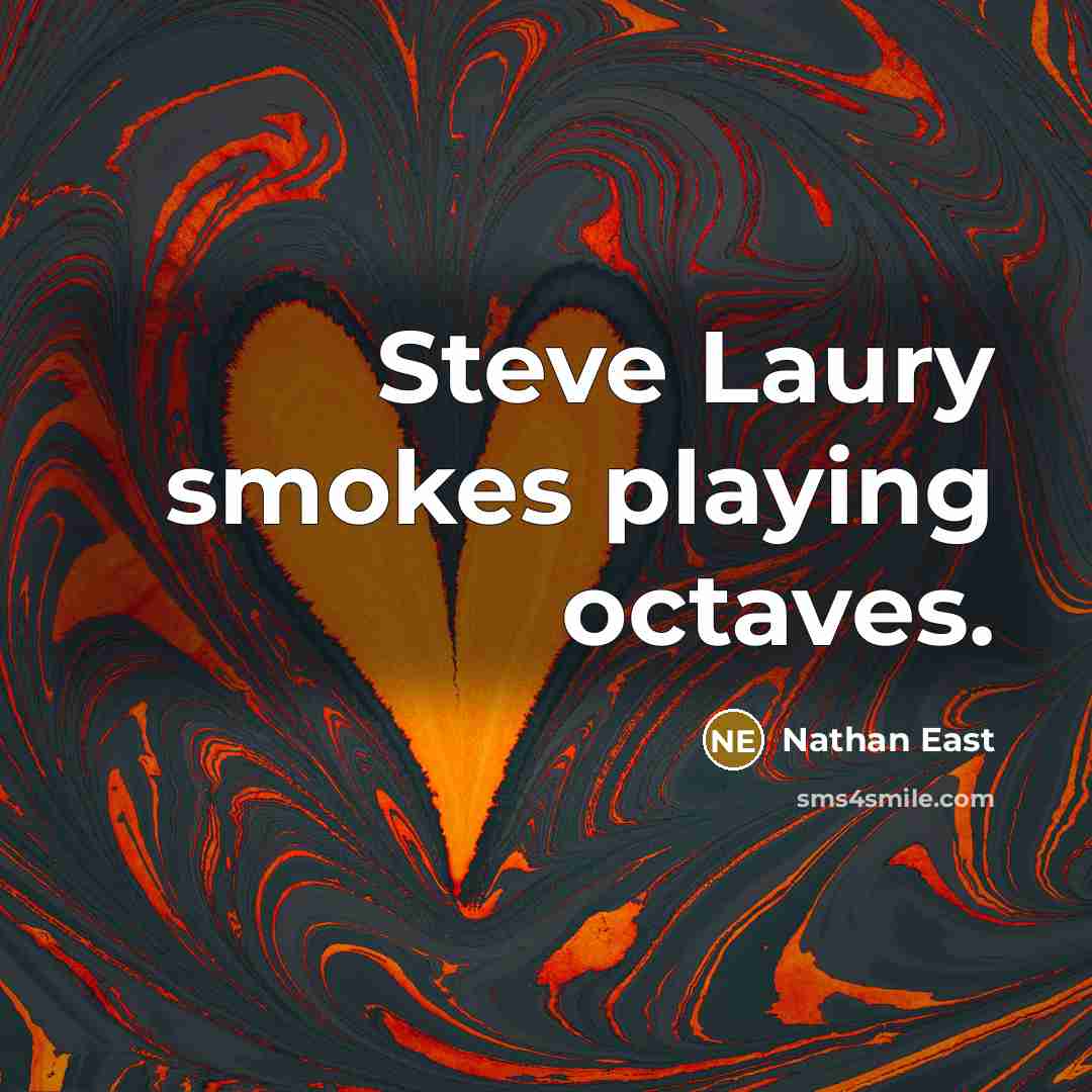 “Steve Laury smokes playing octaves.…” quote by Nathan East