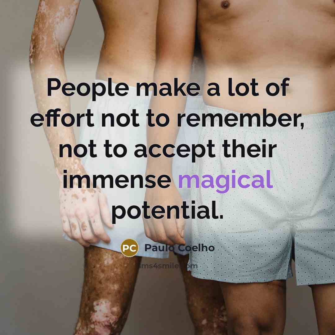 “People make a lot of effort not to remember, not…” quote by Paulo Coelho