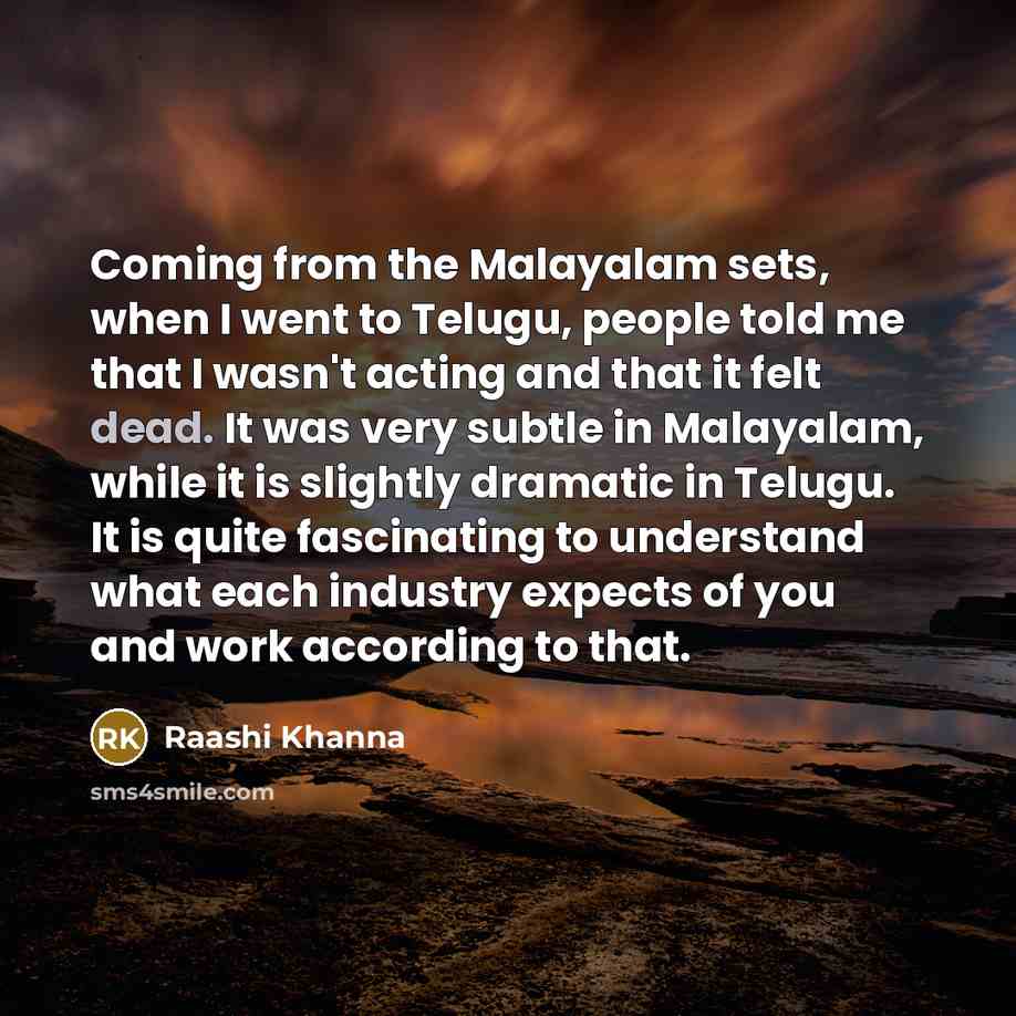 “Coming from the Malayalam sets, when I went to Telugu,…” quote by Raashi Khanna