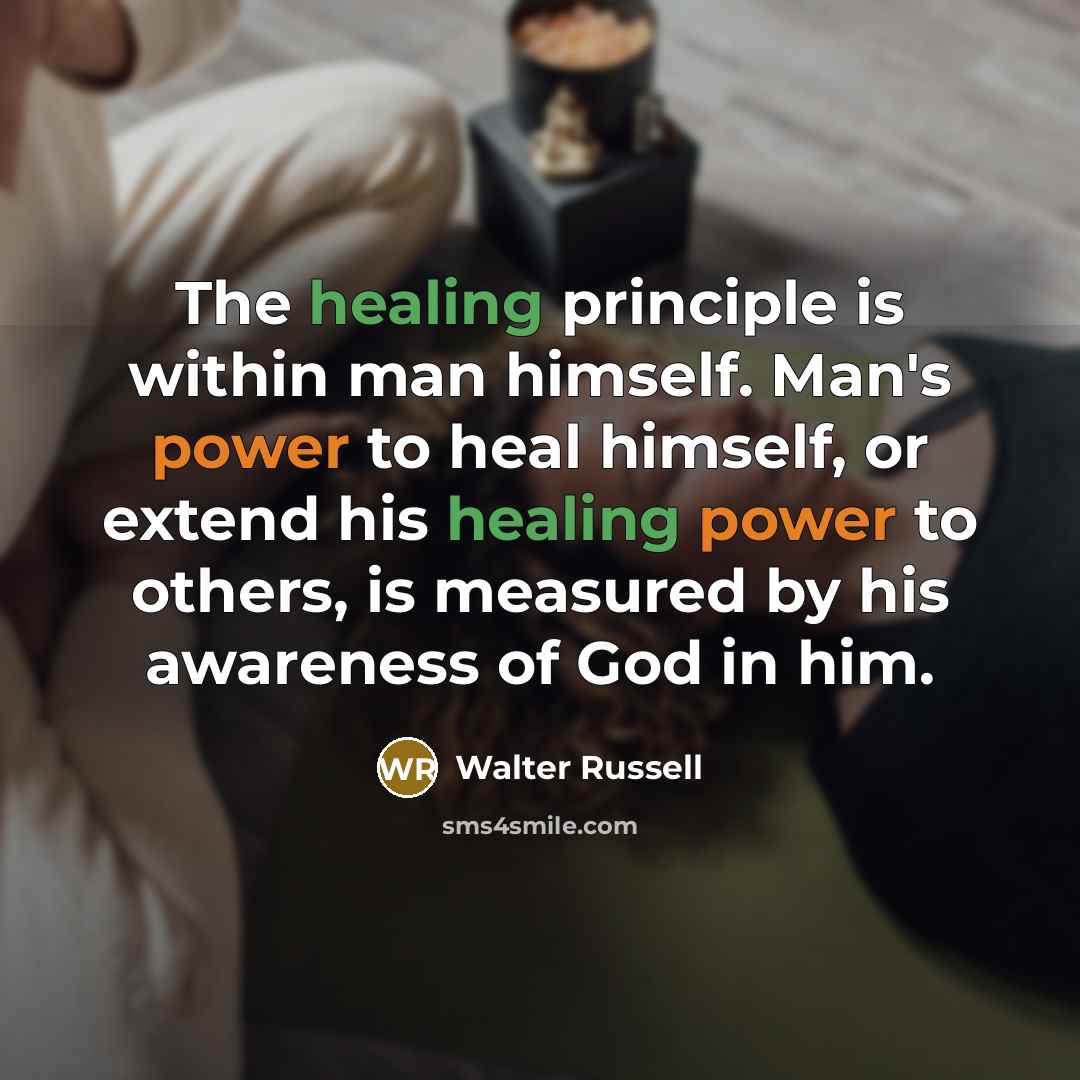 “The healing principle is within man himself. Man's power to…” quote by Walter Russell