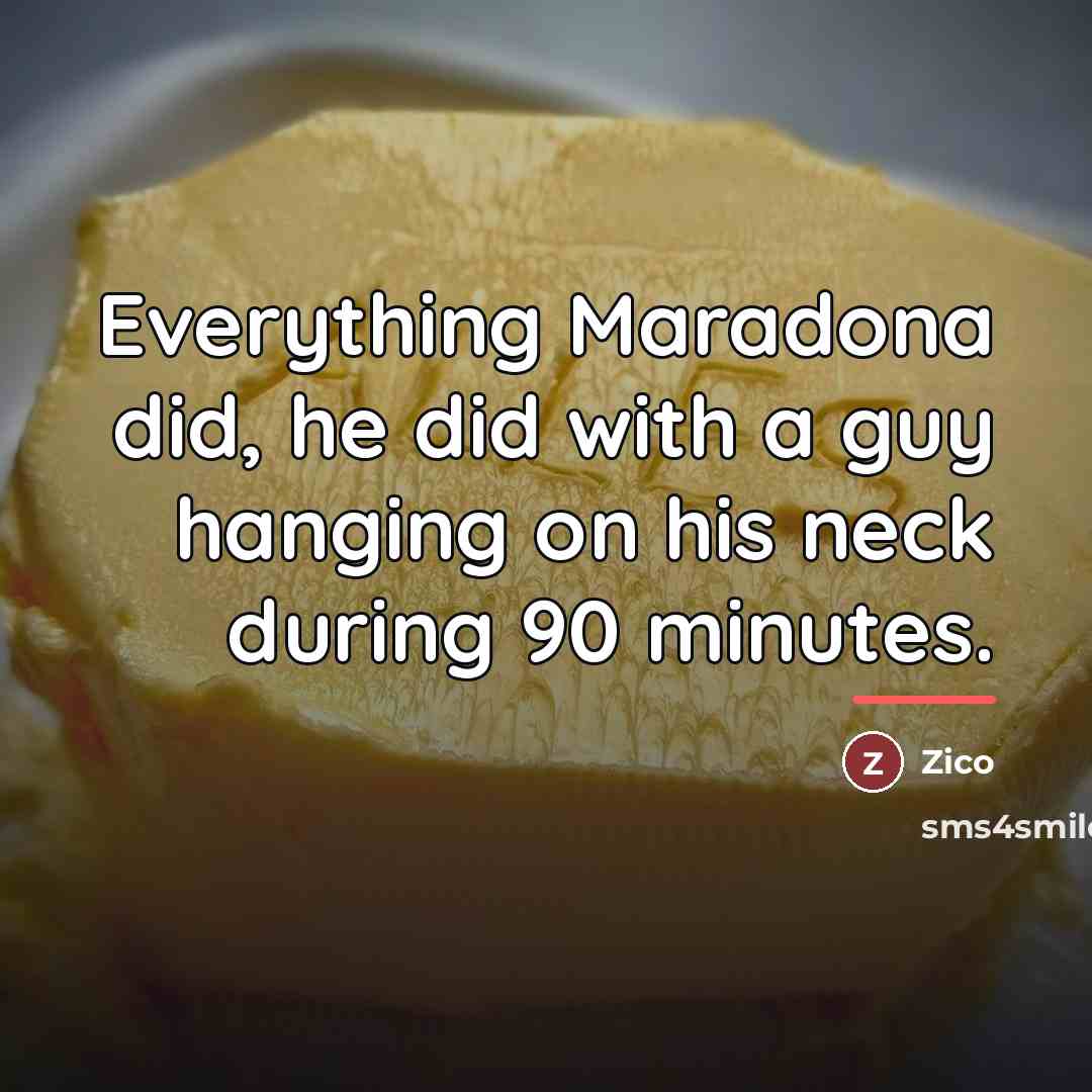 “Everything Maradona did, he did with a guy hanging on…” quote by Zico