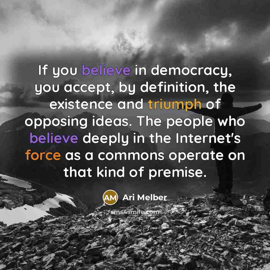 “If you believe in democracy, you accept, by definition, the…” quote by Ari Melber