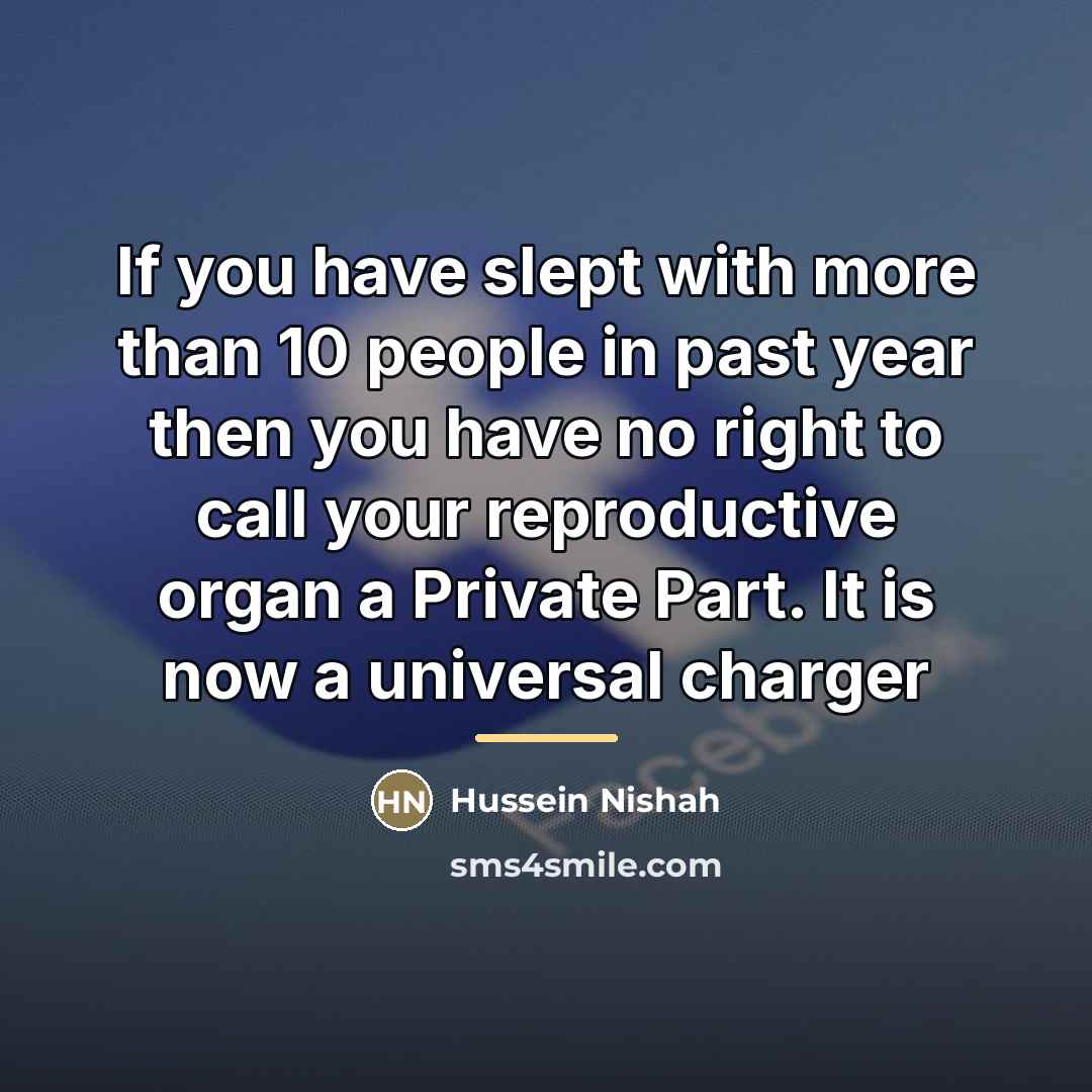 “If you have slept with more than 10 people in…” quote by Hussein Nishah