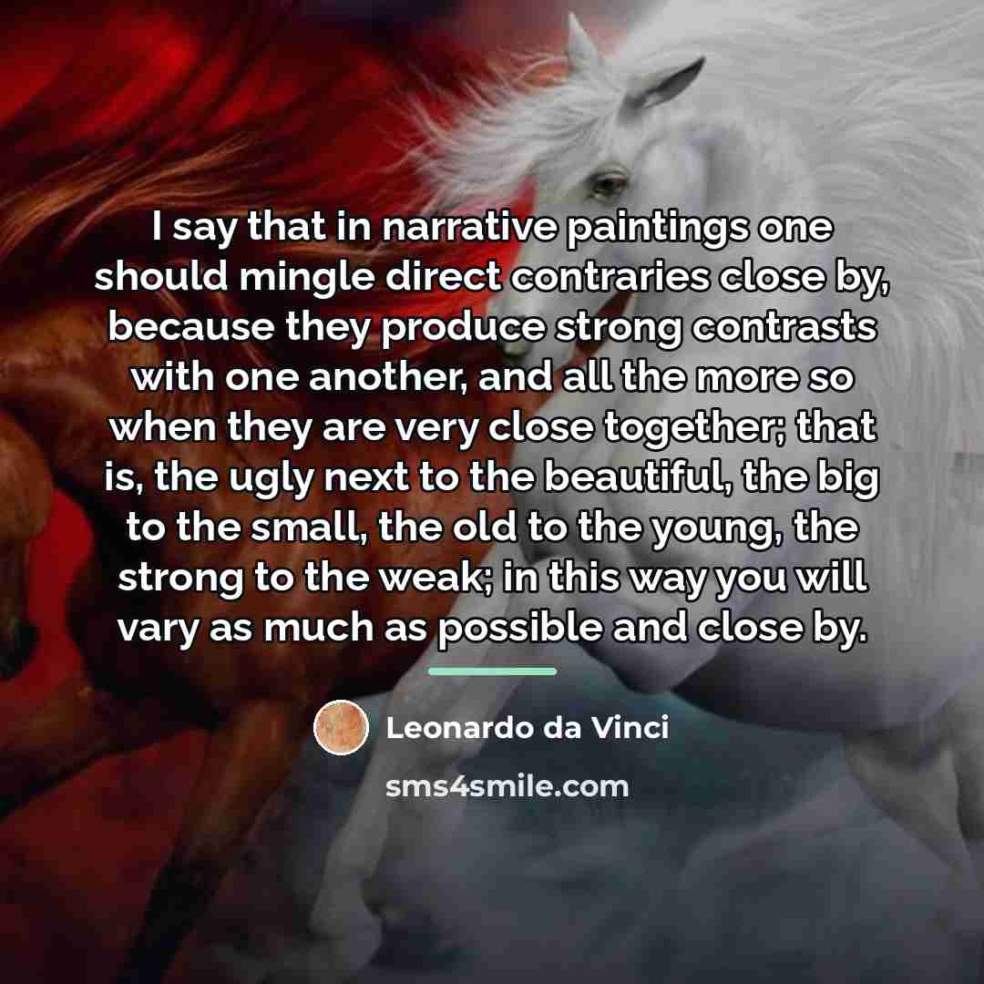 “I say that in narrative paintings one should mingle direct…” quote by Leonardo da Vinci