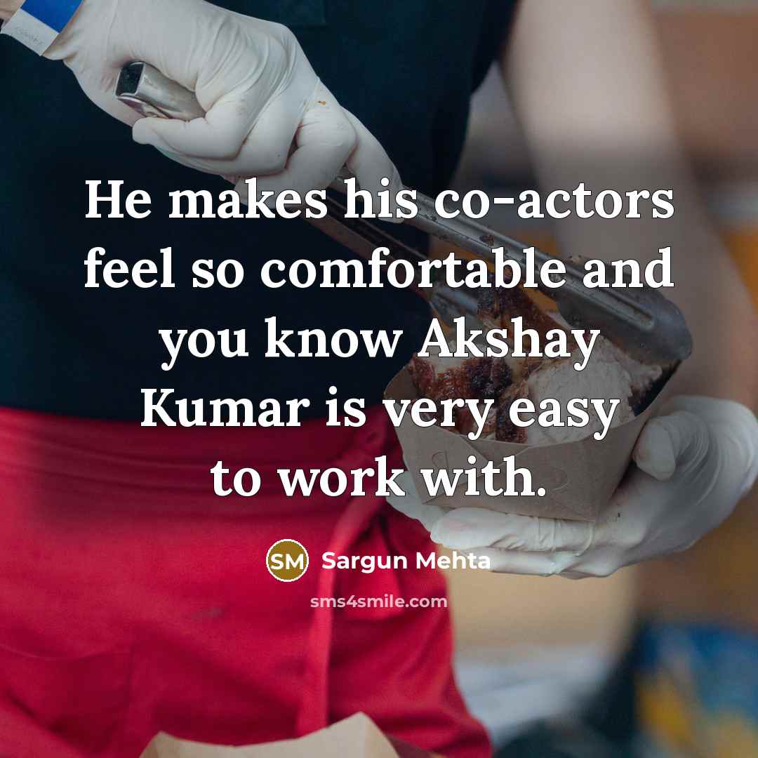 “He makes his co-actors feel so comfortable and you know…” quote by Sargun Mehta