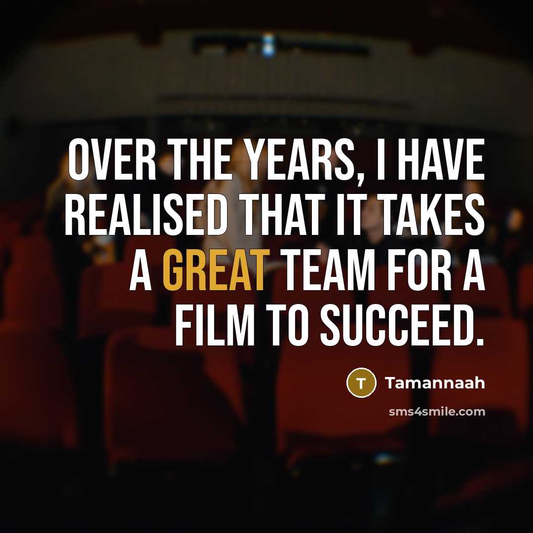 “Over the years, I have realised that it takes a…” quote by Tamannaah