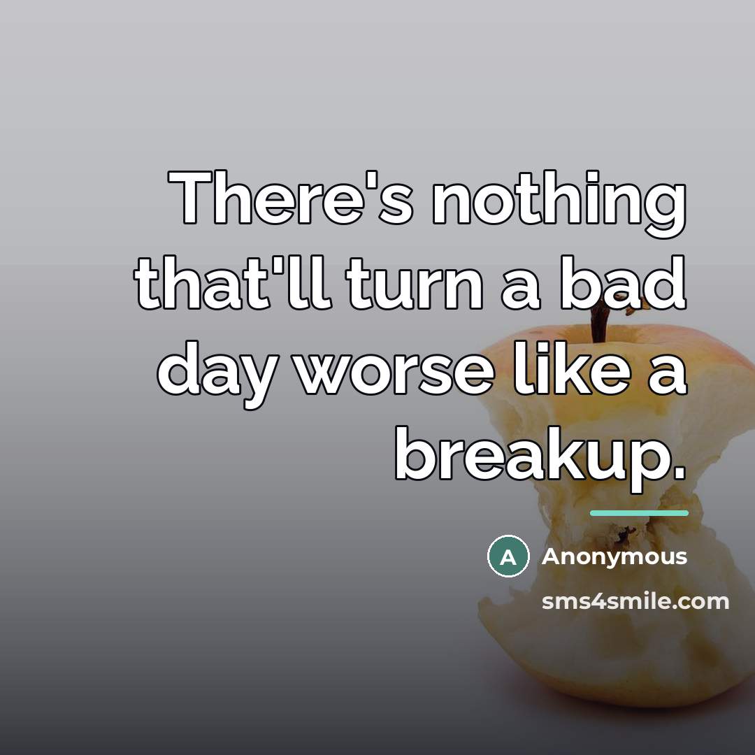“There's nothing that'll turn a bad day worse like a…” quote by Anonymous