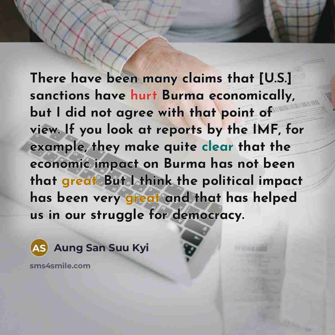 “There have been many claims that [U.S.] sanctions have hurt…” quote by Aung San Suu Kyi