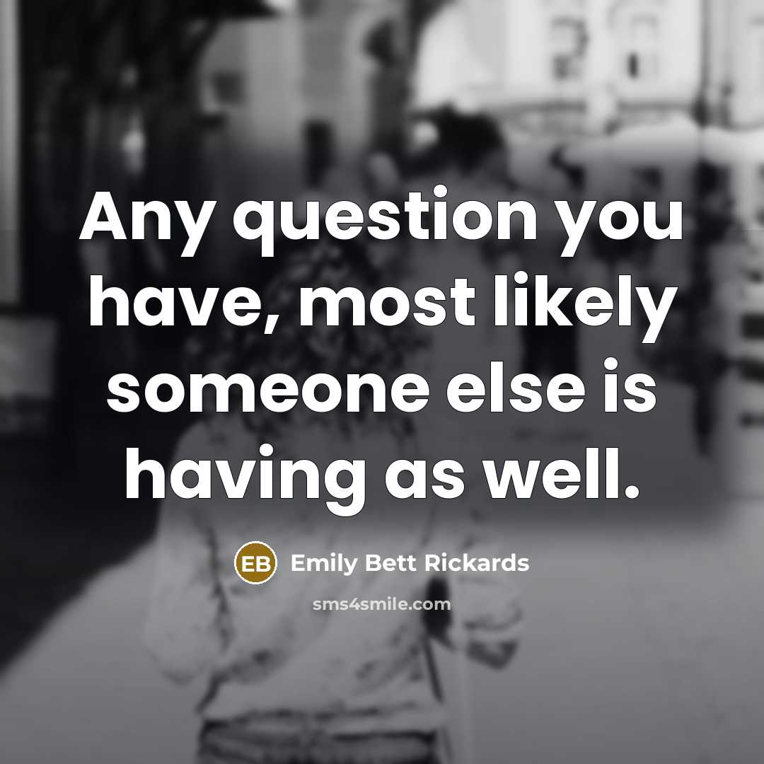 “Any question you have, most likely someone else is having…” quote by Emily Bett Rickards