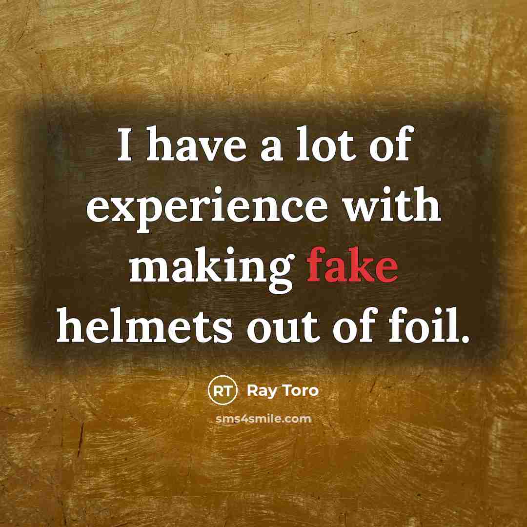 “I have a lot of experience with making fake helmets…” quote by Ray Toro