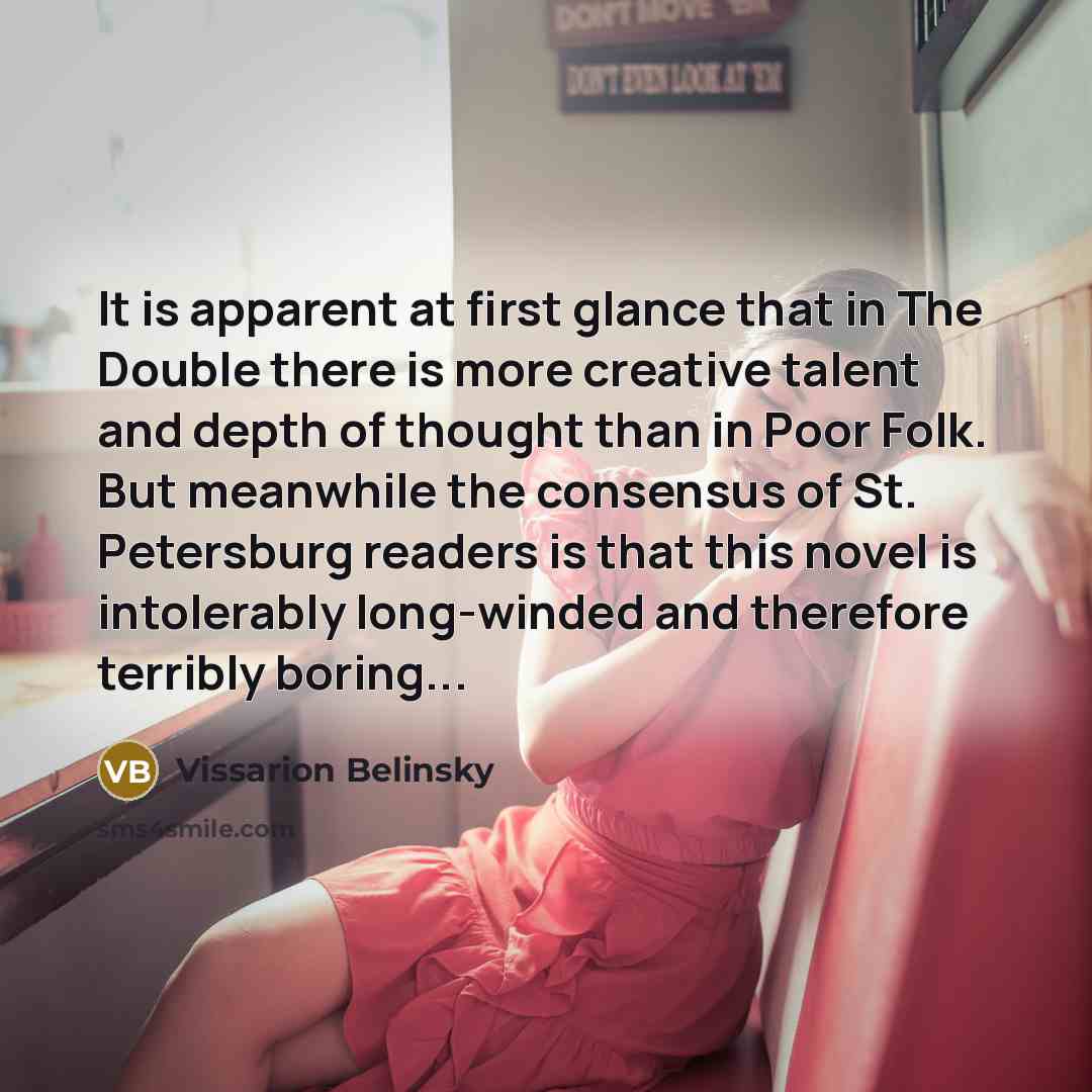 “It is apparent at first glance that in The Double…” quote by Vissarion Belinsky