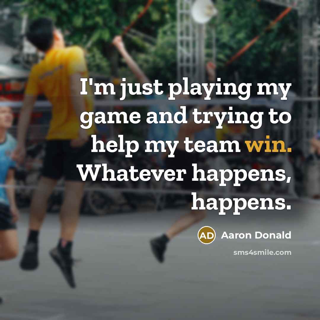 “I'm just playing my game and trying to help my…” quote by Aaron Donald