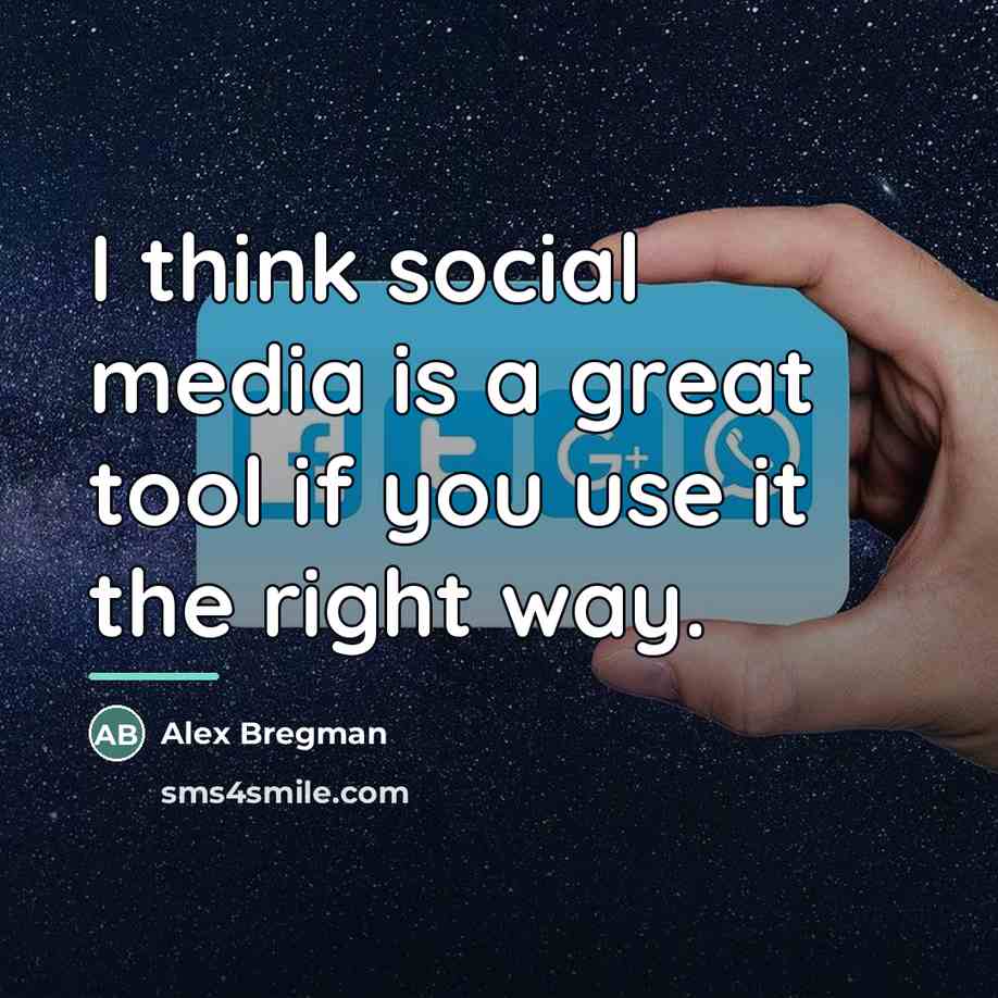 “I think social media is a great tool if you…” quote by Alex Bregman