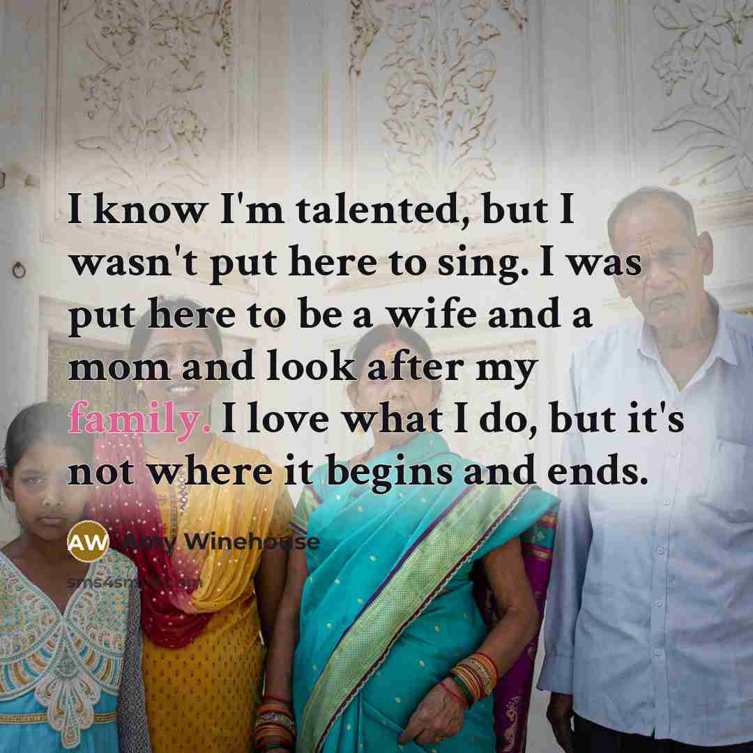“I know I'm talented, but I wasn't put here to…” quote by Amy Winehouse