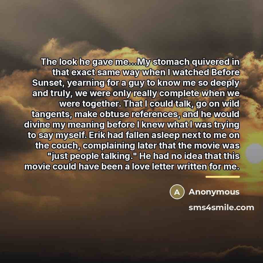 “The look he gave me...My stomach quivered in that exact…” quote by Anonymous