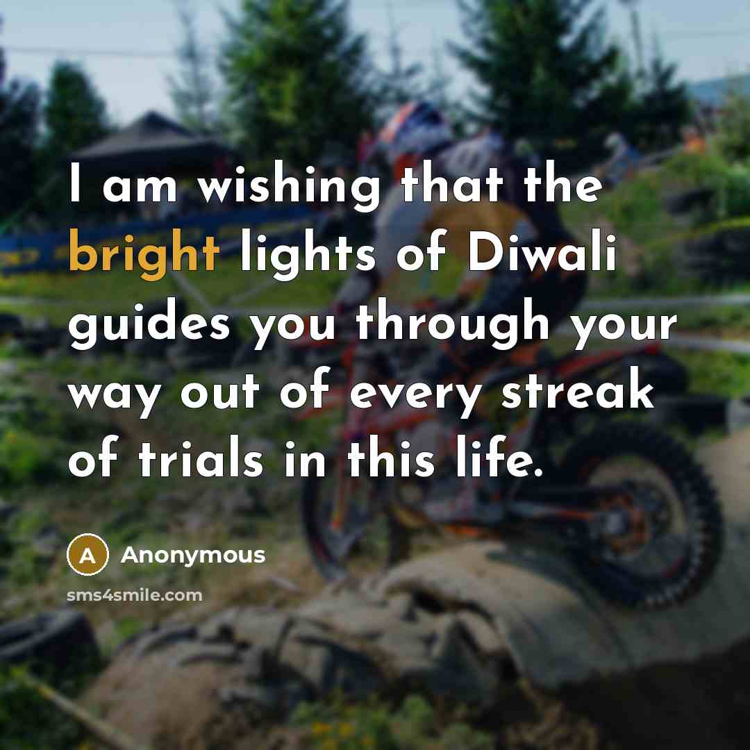 “I am wishing that the bright lights of Diwali guides…” quote by Anonymous