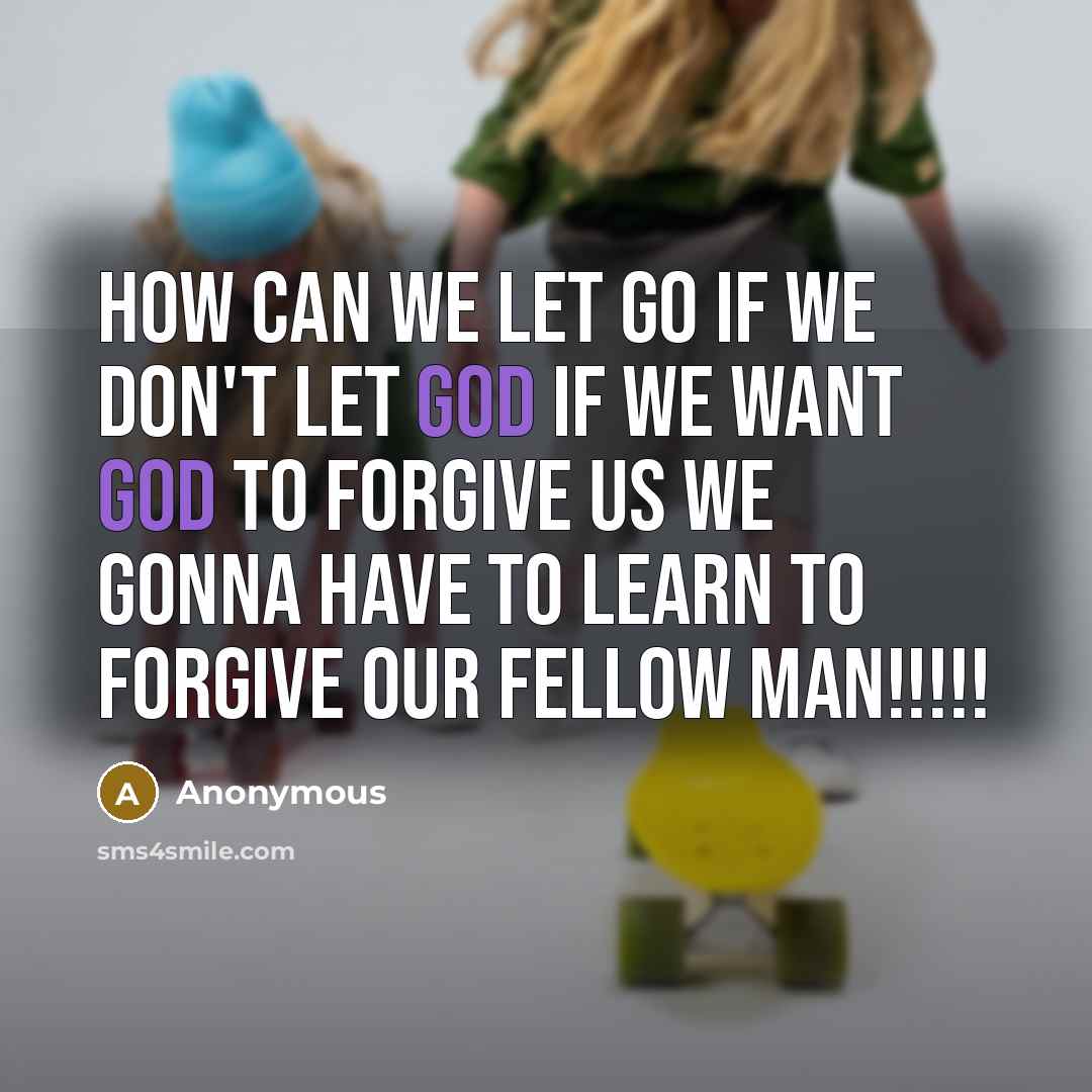 “How can we let Go if we don't let God…” quote by Anonymous