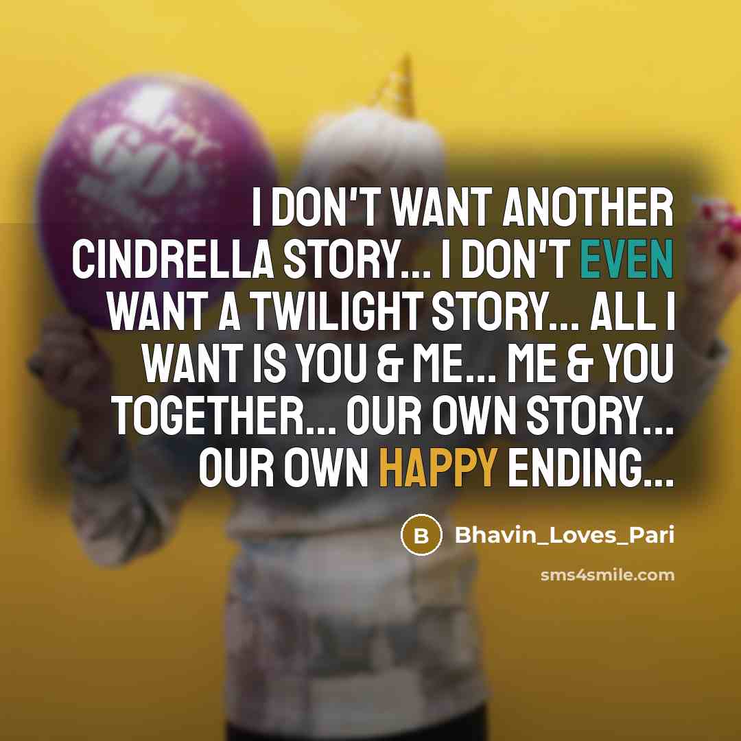 “I d0n't want an0ther CindrelLa st0ry.... I d0n't even want…” quote by Bhavin_Loves_Pari