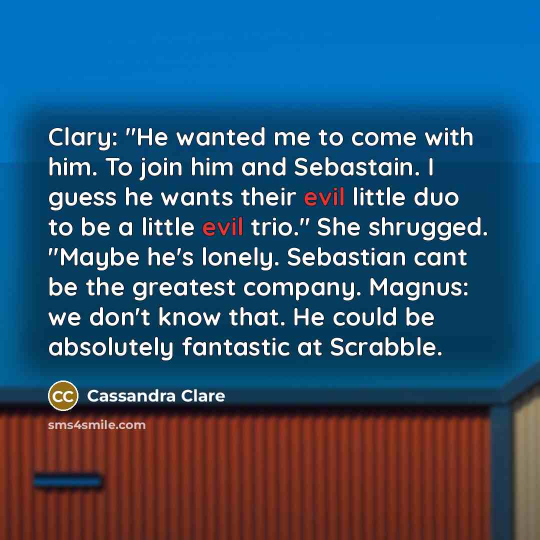 “Clary: "He wanted me to come with him. To join…” quote by Cassandra Clare