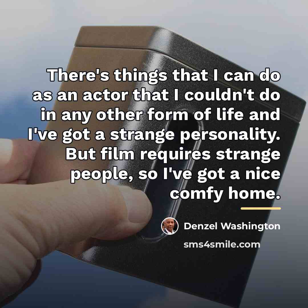 “There's things that I can do as an actor that…” quote by Denzel Washington
