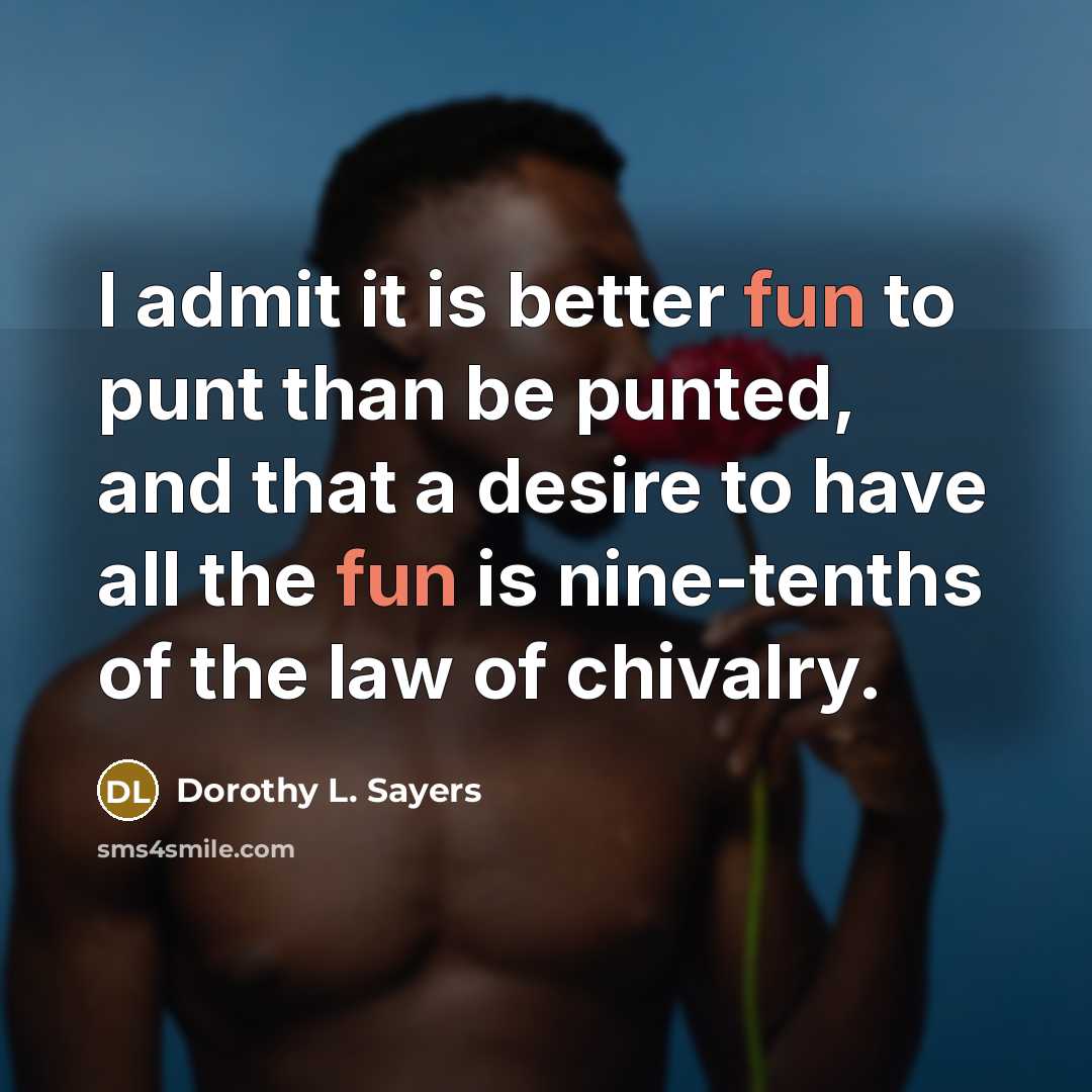 “I admit it is better fun to punt than be…” quote by Dorothy L. Sayers