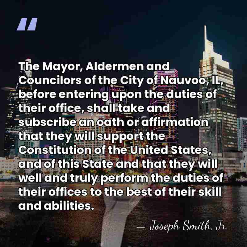 The Mayor, Aldermen and Councilors of the City of Nauvoo, IL, before&hellip; - Joseph Smith, Jr.