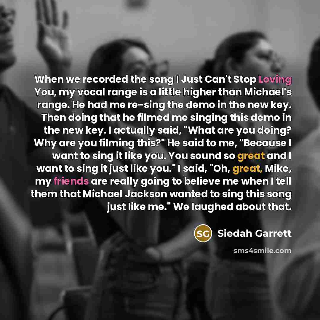 “When we recorded the song I Just Can't Stop Loving…” quote by Siedah Garrett