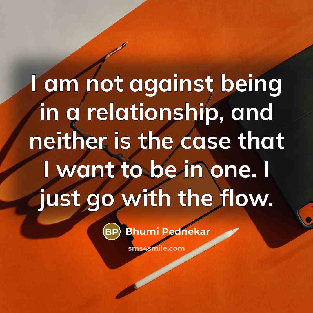 “I am not against being in a relationship, and neither…” quote by Bhumi Pednekar