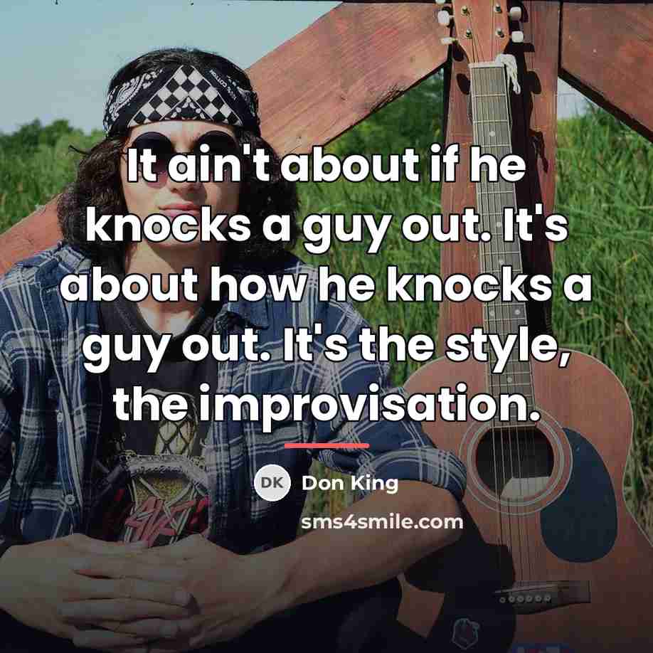 “It ain't about if he knocks a guy out. It's…” quote by Don King