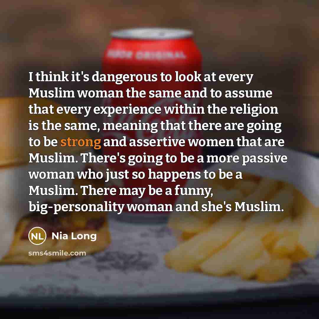 “I think it's dangerous to look at every Muslim woman…” quote by Nia Long