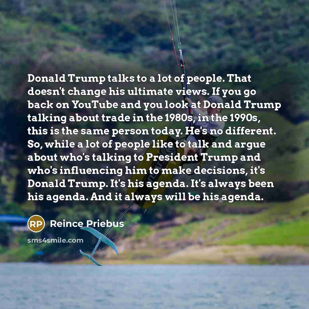 “Donald Trump talks to a lot of people. That doesn't…” quote by Reince Priebus