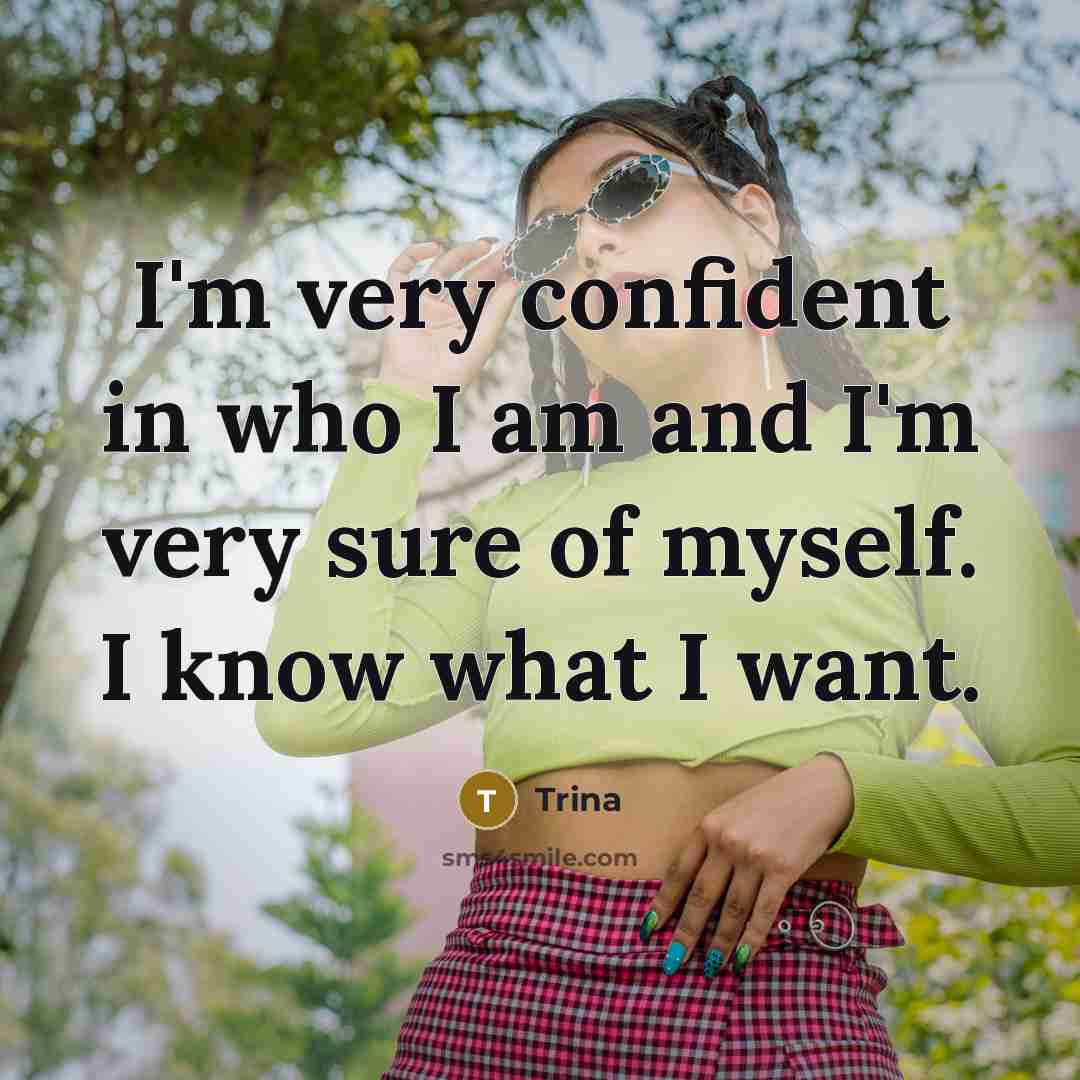 “I'm very confident in who I am and I'm very…” quote by Trina