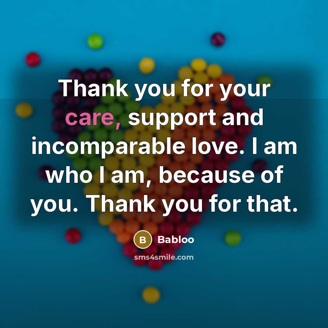 “Thank you for your care, support and incomparable love. I…” quote by Babloo