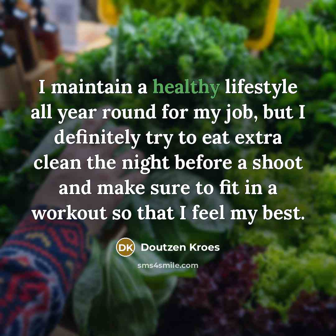 “I maintain a healthy lifestyle all year round for my…” quote by Doutzen Kroes