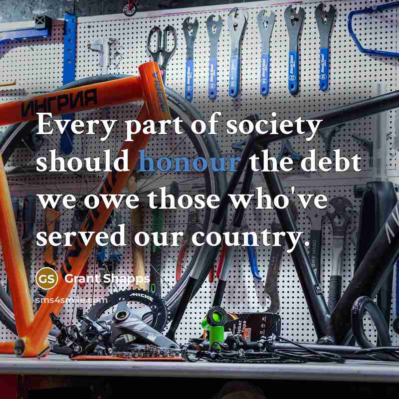 “Every part of society should honour the debt we owe…” quote by Grant Shapps