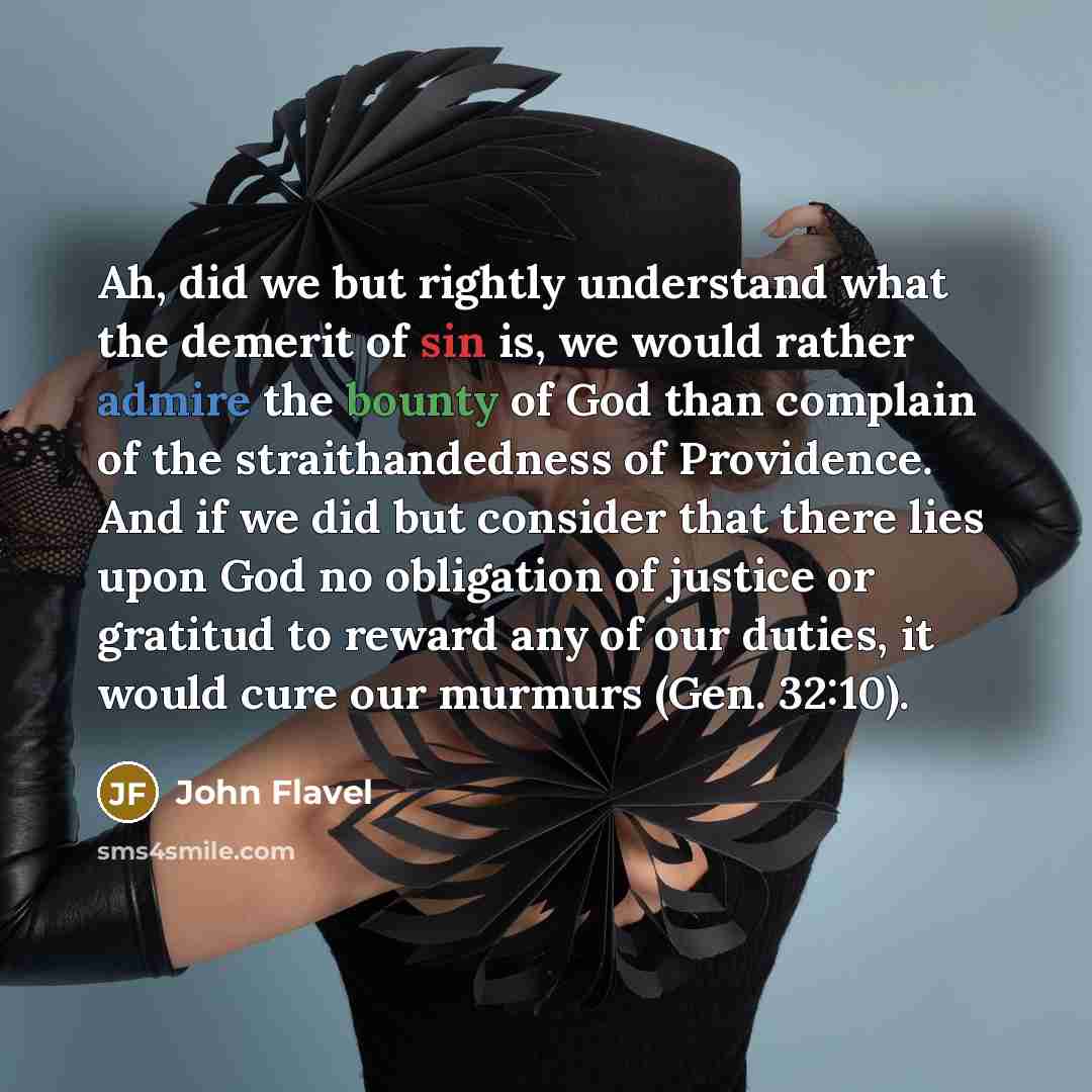 “Ah, did we but rightly understand what the demerit of…” quote by John Flavel