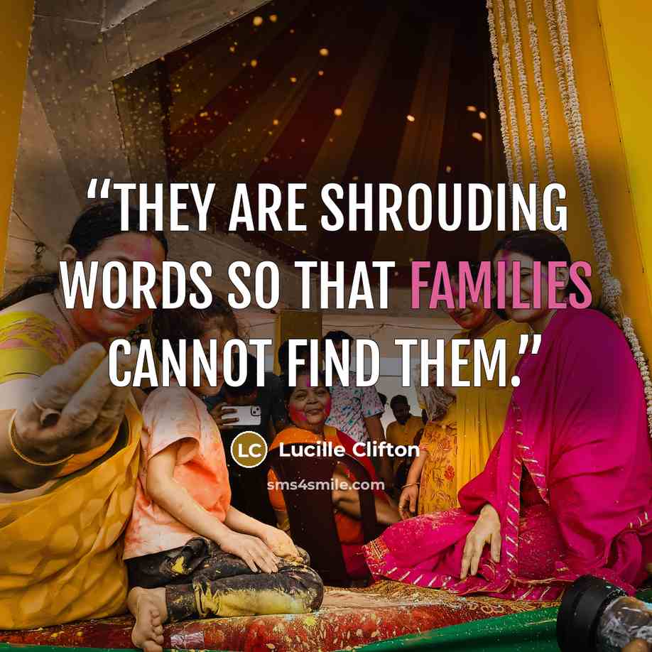 “they are shrouding words so that families cannot find them.” quote by Lucille Clifton