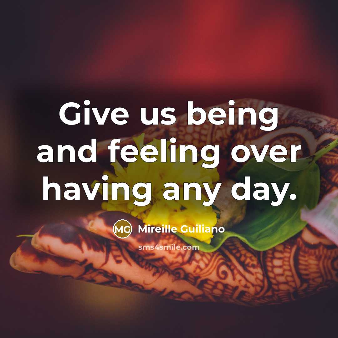 “Give us being and feeling over having any day.…” quote by Mireille Guiliano