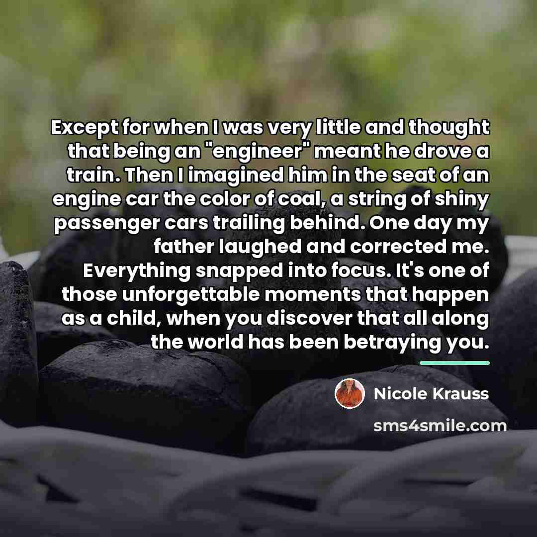 “Except for when I was very little and thought that…” quote by Nicole Krauss