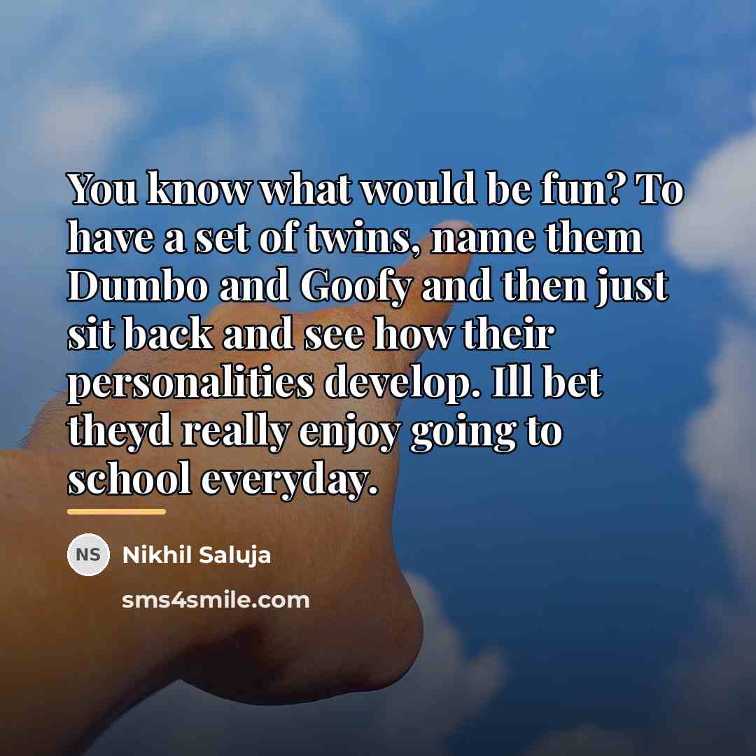 “You know what would be fun? To have a set…” quote by Nikhil Saluja