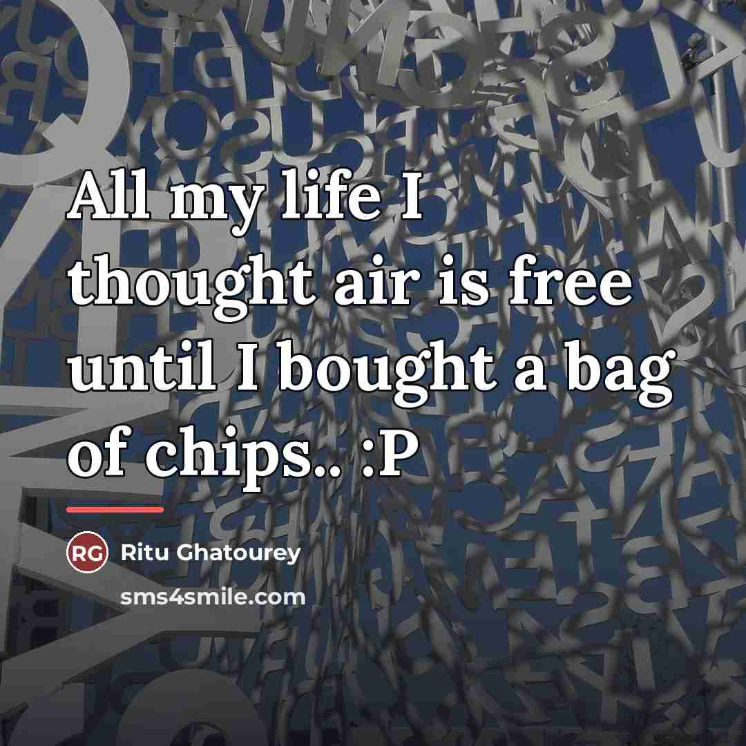 “All my life I thought air is free until I…” quote by Ritu Ghatourey