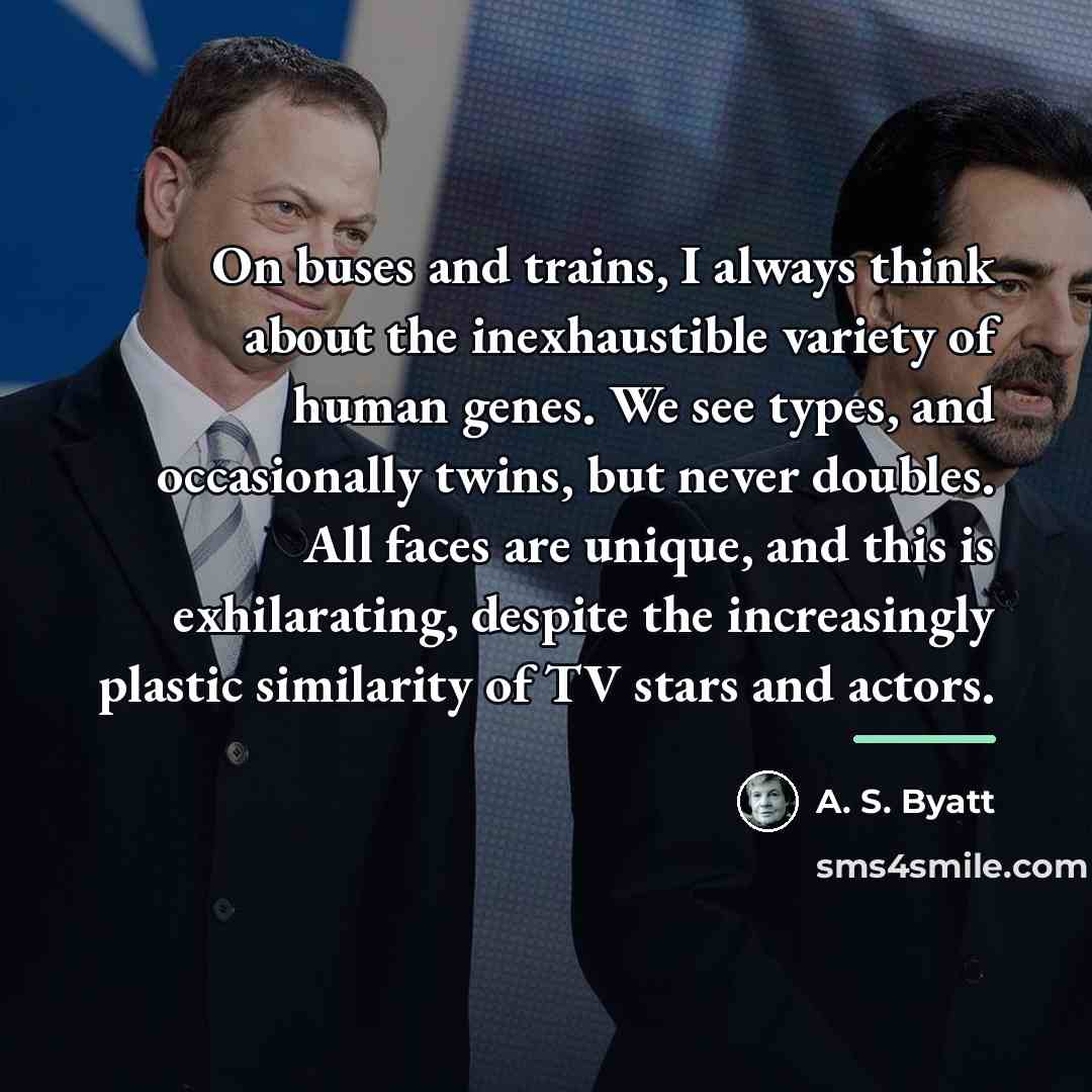 “On buses and trains, I always think about the inexhaustible…” quote by A. S. Byatt