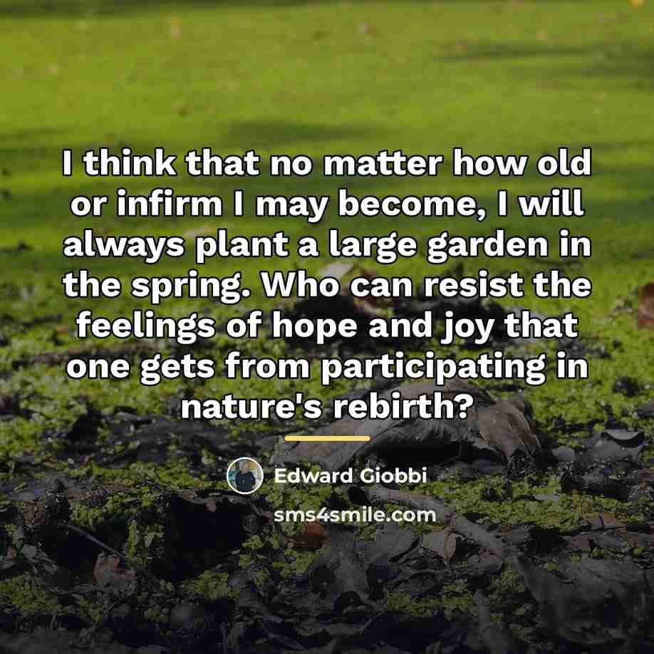 “I think that no matter how old or infirm I…” quote by Edward Giobbi