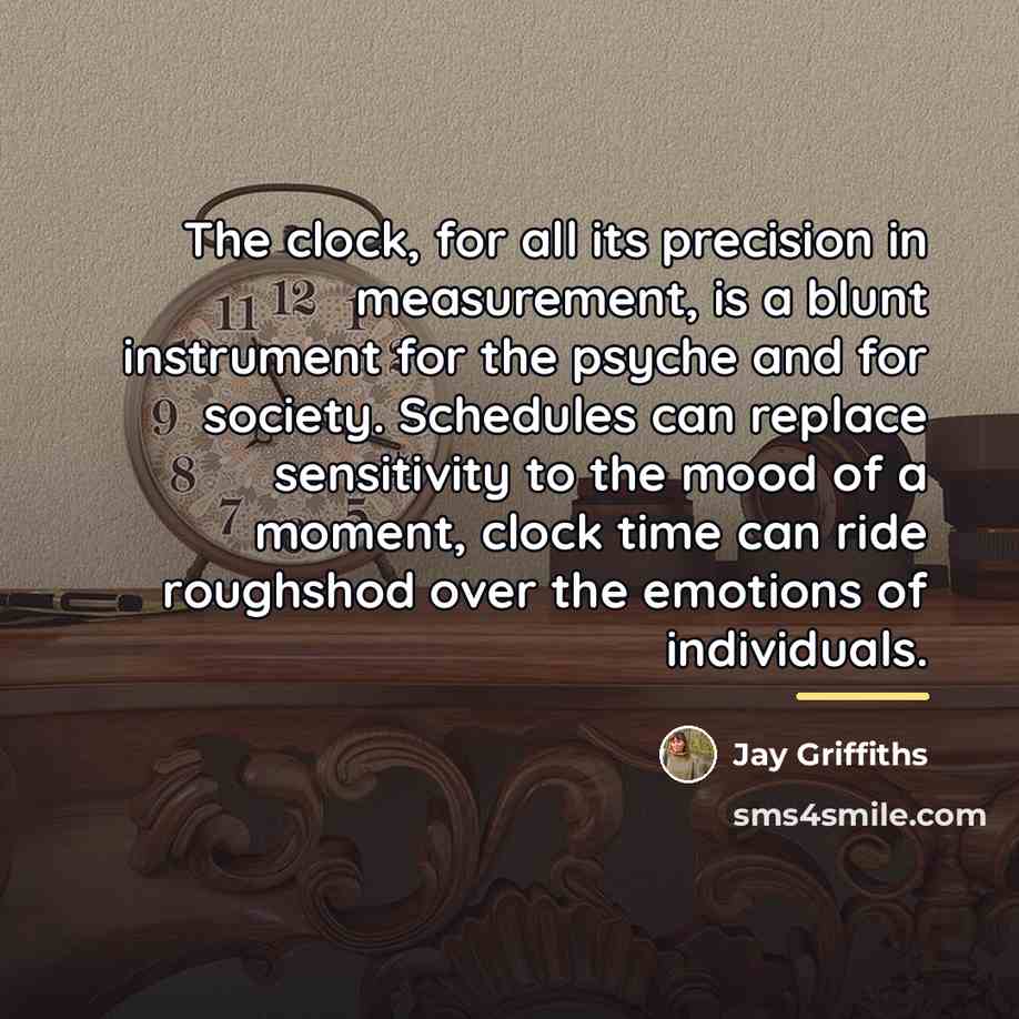 “The clock, for all its precision in measurement, is a…” quote by Jay Griffiths