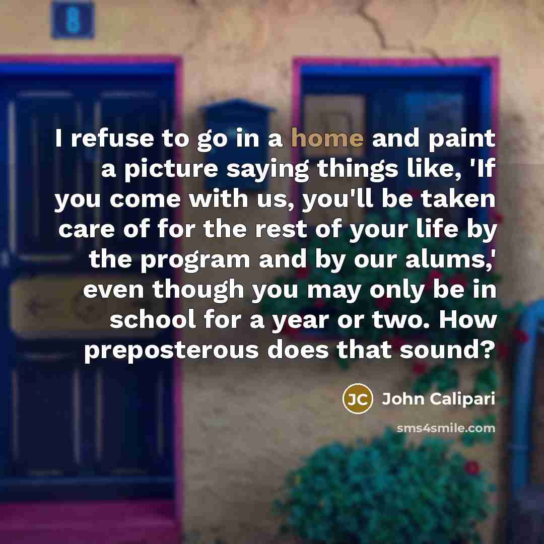 “I refuse to go in a home and paint a…” quote by John Calipari
