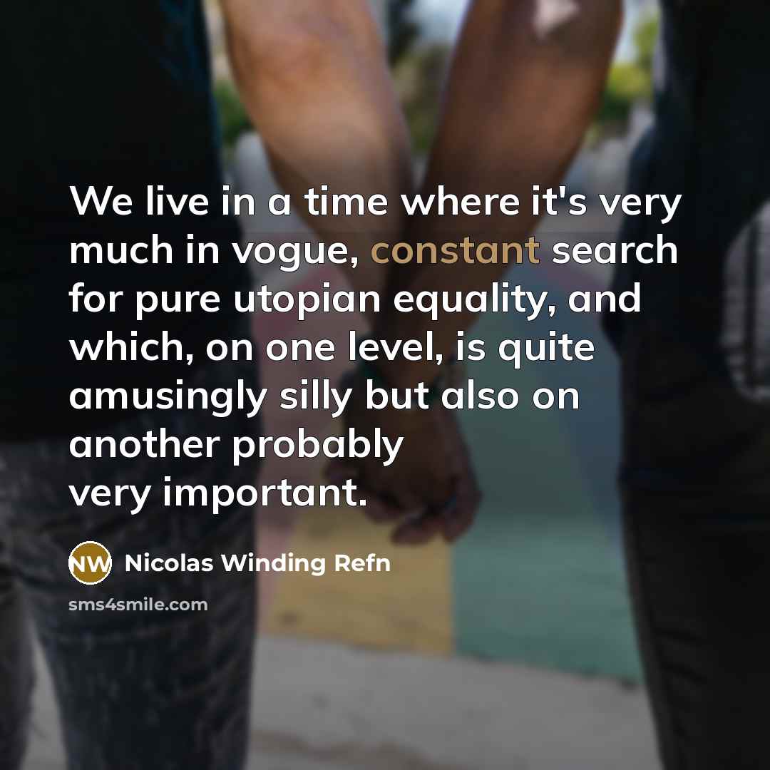 “We live in a time where it's very much in…” quote by Nicolas Winding Refn