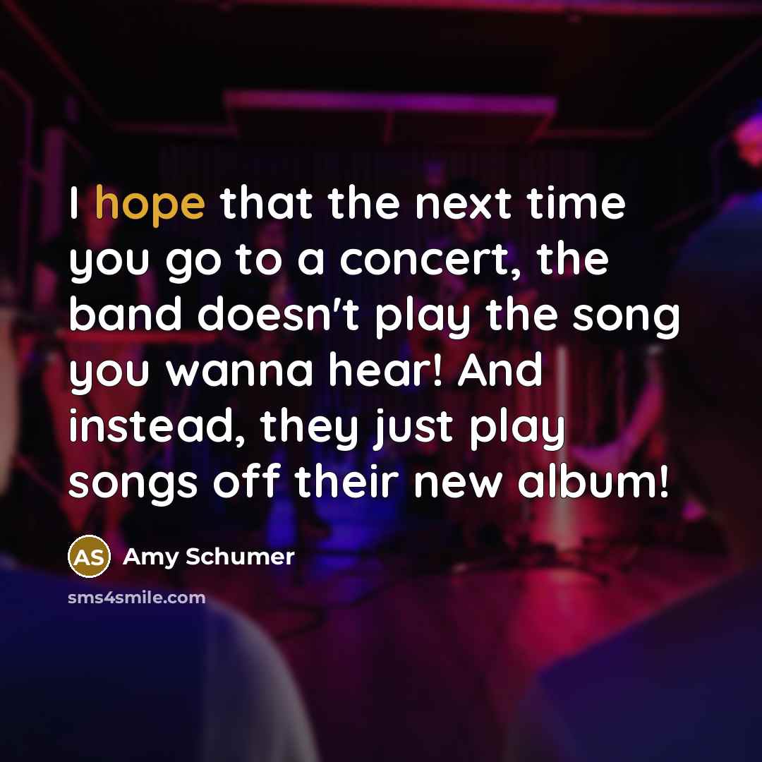 “I hope that the next time you go to a…” quote by Amy Schumer