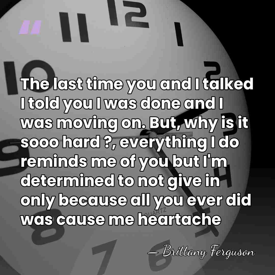 The last time you and I talked I told you I was&hellip; - Brittany Ferguson