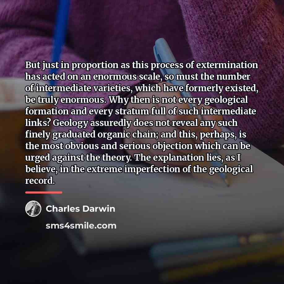 “But just in proportion as this process of extermination has…” quote by Charles Darwin